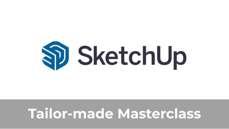 Tailor-made Masterclass in SketchUp